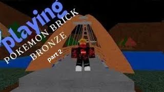 PLAYING POKEMON BRICK BRONZE WITH FRIEND AND LIL BRO