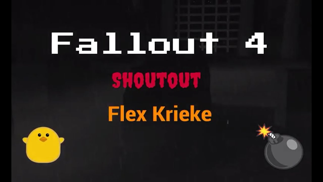 Fallout 4 Shoutout Flex Krieke Rude Raiders - YouTube