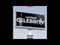 Larruso Celebrity Official Audio mp3