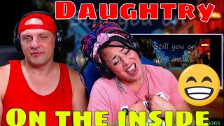On the inside - Daughtry [HQ] Lyrics | THE WOLF HUNTERZ REACTIONS