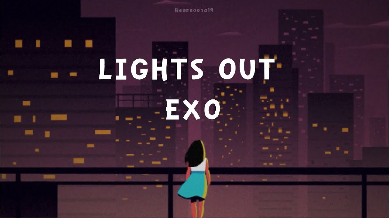 EXO Lights Out Lyrics (English Translate) YouTube
