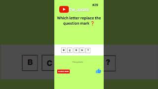 which letter replace the question mark ❓#shorts #youtubeshorts #reels #education