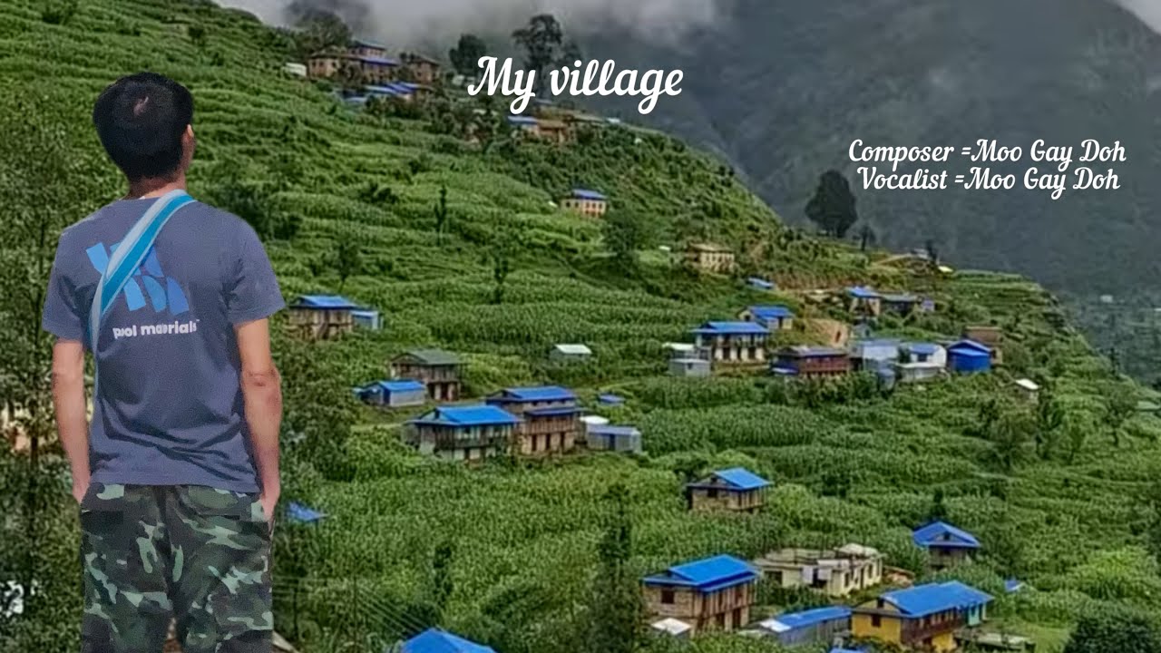 My village ယသွီ song by Moo Gay Doh (official MV)