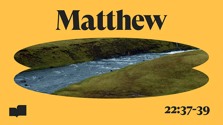 Verses - Matthew 22:37-39 (Official Lyric Video)