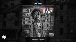 Beezy K - Day Even Passed [Wic Baby]