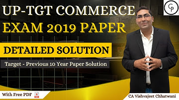 UP TGT Commerce 2019 Exam Paper Solution | Previous Year Papers Discussion | Answer Key 2019