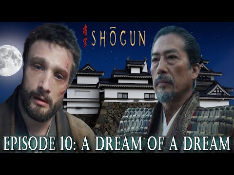 Shogun Episode 10 Live Recap A Dream of a Dream