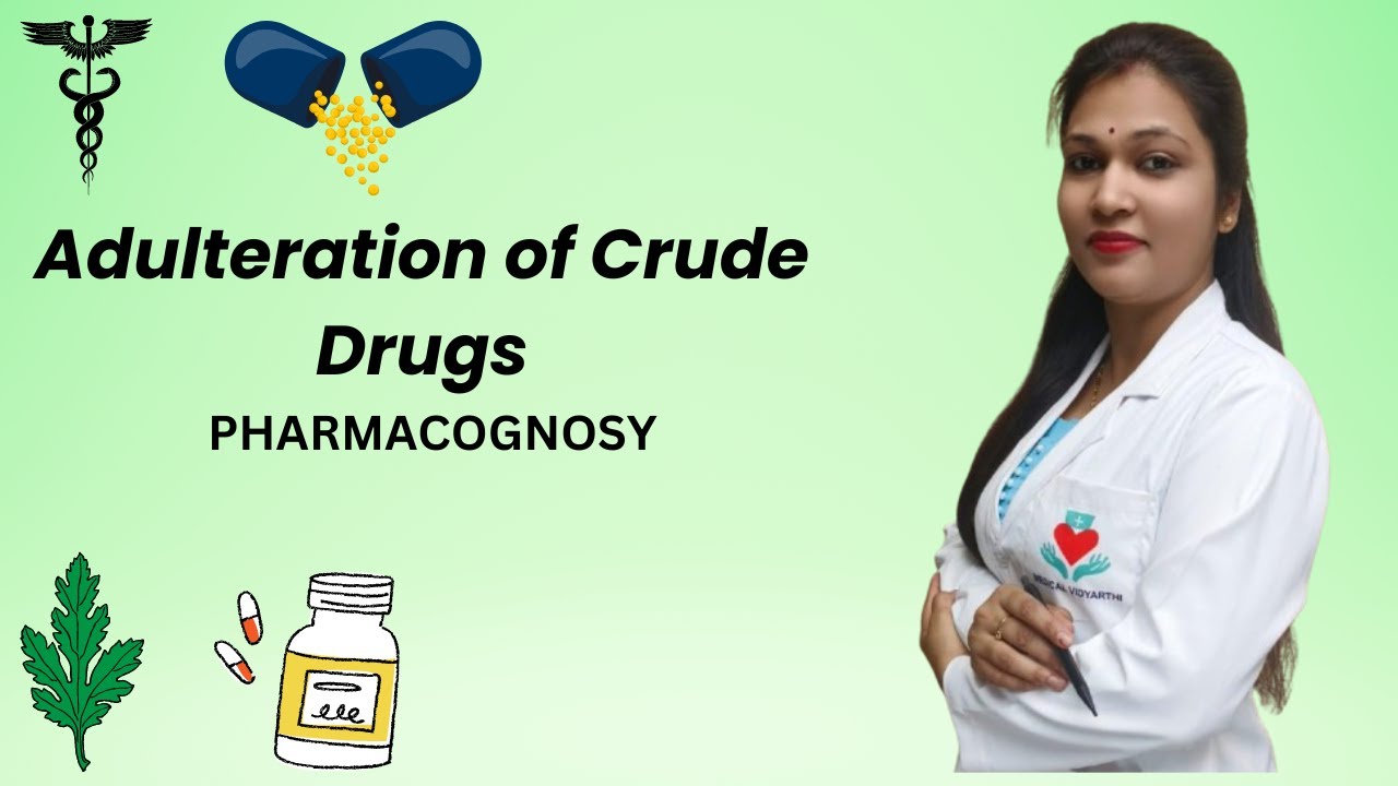 Adulteration of crude drug 