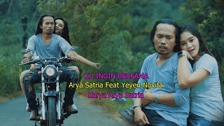 Yeyen Novita & Arya Satria - Ku Ingin Bersama | Dangdut ( Music Video)