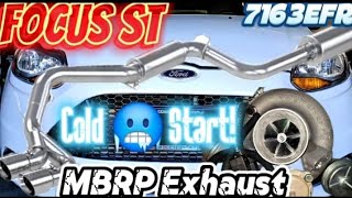 Focus ST - Loud Exhaust Cold Start | *MBRP 3" Cat-back Exhaust | 7163EFR #focusstcatlessdownpipe