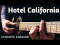 Hotel california  eagles  acoustic guitar karaoke