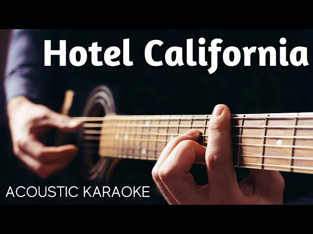 Hotel California * Eagles * Acoustic Guitar Karaoke class=
