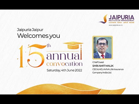 15th  Annual Convocation 2022 | Jaipuria Institute of Management, Jaipur