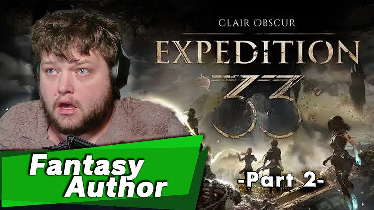 Fantasy Author Reacts to Clair Obscur Expedition 33 | END of Act 1