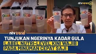 Menkes Wajibkan Label Nutri-Level Pada Minuman Cepat Saji, Kandungan Gulanya Bikin Ngeri | NTV