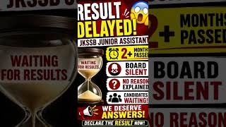 JKSSB JUNIOR ASSISTANT RESULT DELAYED #resultdelay #jkssbjobs #jkssb