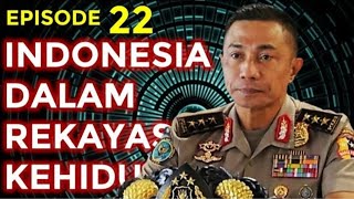 Episode 22 : Indonesia Dalam Rekayasa Kehidupan