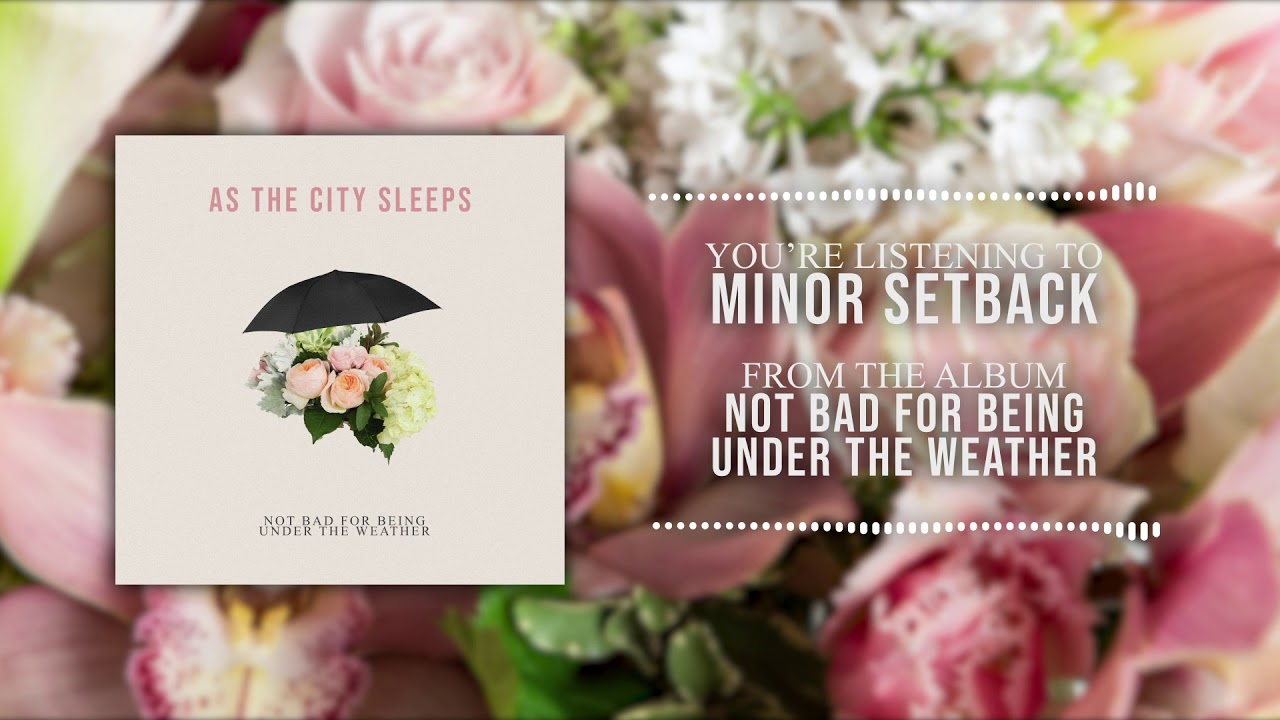 As the City Sleeps - Minor Setback feat. Jeremy Burkart (Official Stream Video)