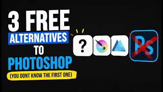 3 free alternatives to Photoshop (you dont know the first one)
