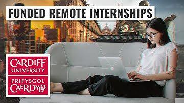 Remote Internship Programme - Funded by Cardiff University