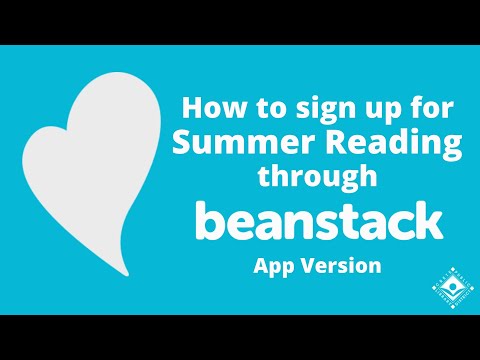Beanstack Signup: App Tutorial