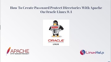 How to create Password Protect Directories with Apache on Oracle Linux 9.4