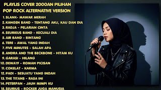 Playlist cover 2000an pilihan | pop rock alternative version | Slank, kangen band,Radja, cover 