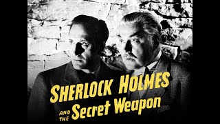 Sherlock Holmes and The Secret Weapon