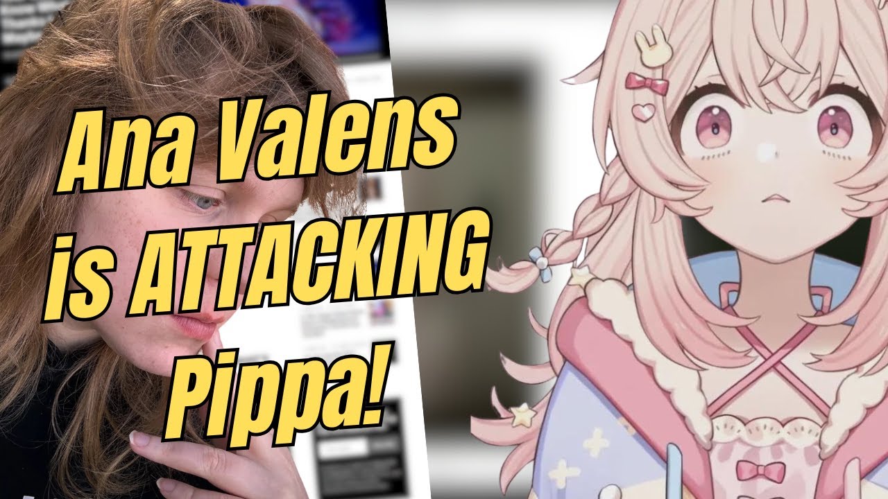 Ana Valens is attacking Pippa Pipkin now!