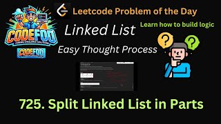 Leetcode 725 | Split Linked List in Parts | Problem of the Day | Daily Challenge