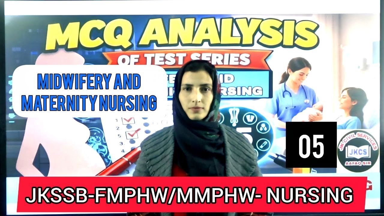 JKSSB (05) FMPHW || MMPHW || NURSING - TOP MCQS - MIDWIFERY & MATERNITY NURSING by SNOBER MAM. 