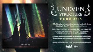 UNEVEN STRUCTURE - Awe (Official HD Audio - Basick Records)