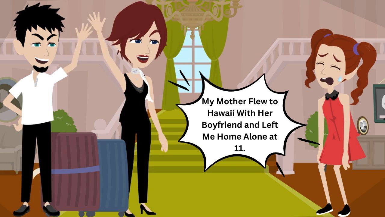 My Mother Flew to Hawaii With Her Boyfriend and Left Me Home Alone at 11