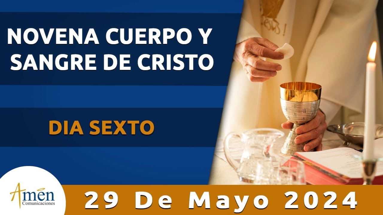 Novena Cuerpo y Sangre de Cristo l Dia 6 l Padre Carlos Yepes - YouTube