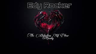 EdyRocker-The Definition Of Your Beauty (Official Audio)