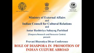 Pravasi Bhartiya Divas Conference - ROLE OF DIASPORA IN PROMOTION OF INDIAN CULTURE ABROAD screenshot 4