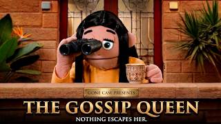 The Gossip Queen | Gone Case Profile