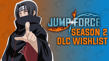 Top 3 Characters We Want to See in Jump Force (Season 2 DLC Wishlist)