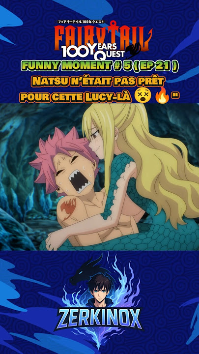 Fairy Tail VF / Natsu n’était pas prêt pour cette Lucy-là 😵‍🔥 #FairyTail100YearsQuest #fairytail