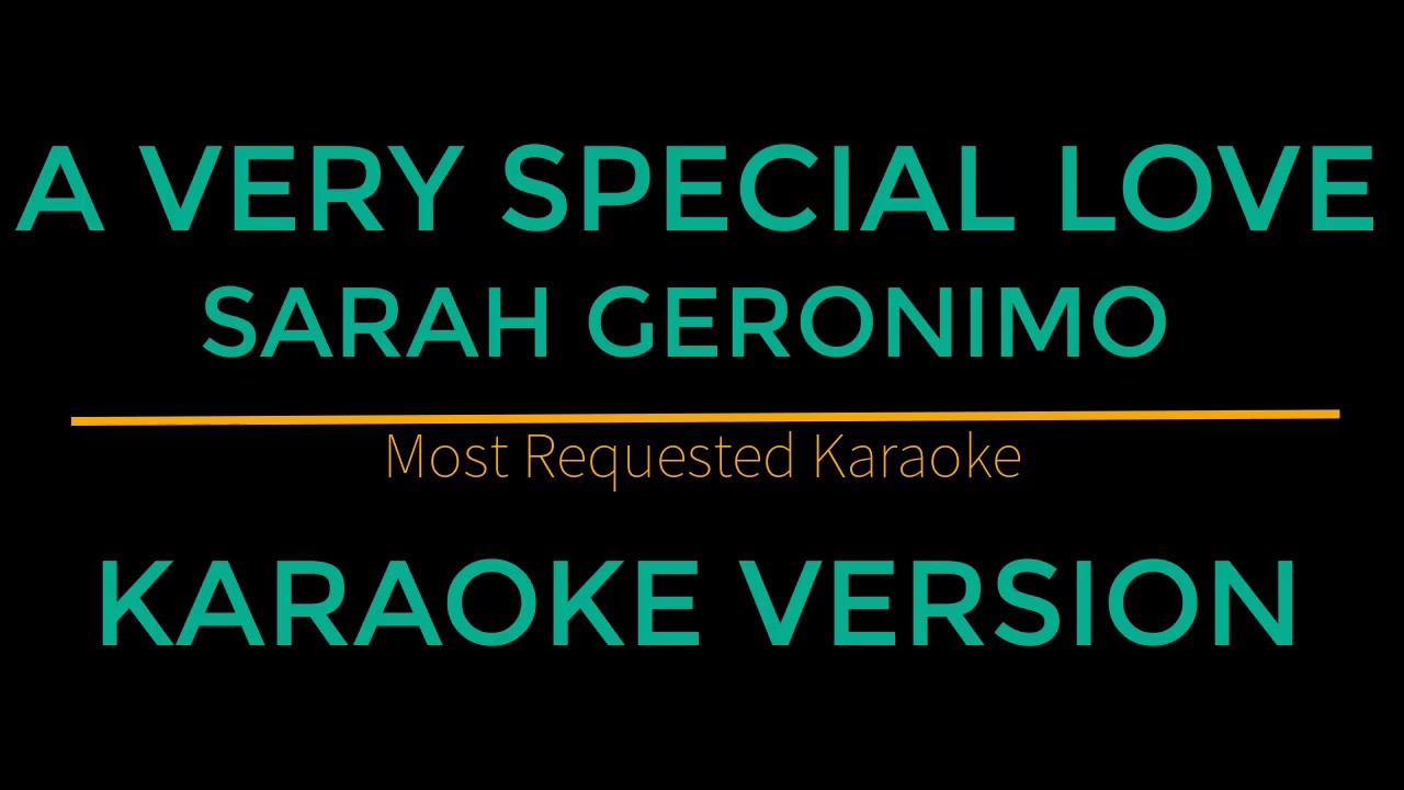 A Very Special Love Sarah Geronimo (Karaoke Version) YouTube