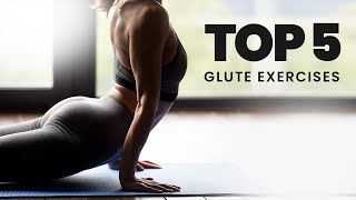 Top 5 Glute Exercises for Women (DON’T SKIP THESE)