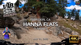 MTB Riding | Hanna Flats Climb🌲Big Bear, CA | New Trail Day!!! | July 31, 2022 | Part 1