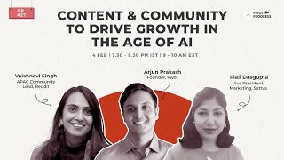 Leveraging Content & Community to Grow in Today’s AI-Powered Landscape.