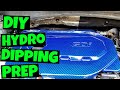 PAINT PREP for DIY HYDRO DIPPING