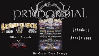 Primordial - No Grave Deep Enough (live XIII Leyendas del Rock 11-08-2018)