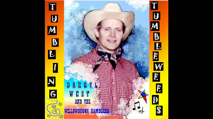 TUMBLING TUMBLEWEEDS by Darryl West (Steve Riihiko...