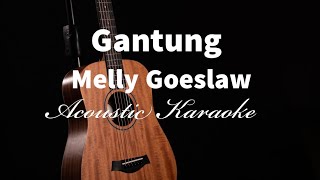 Gantung - Melly Goeslaw - Acoustic Karaoke