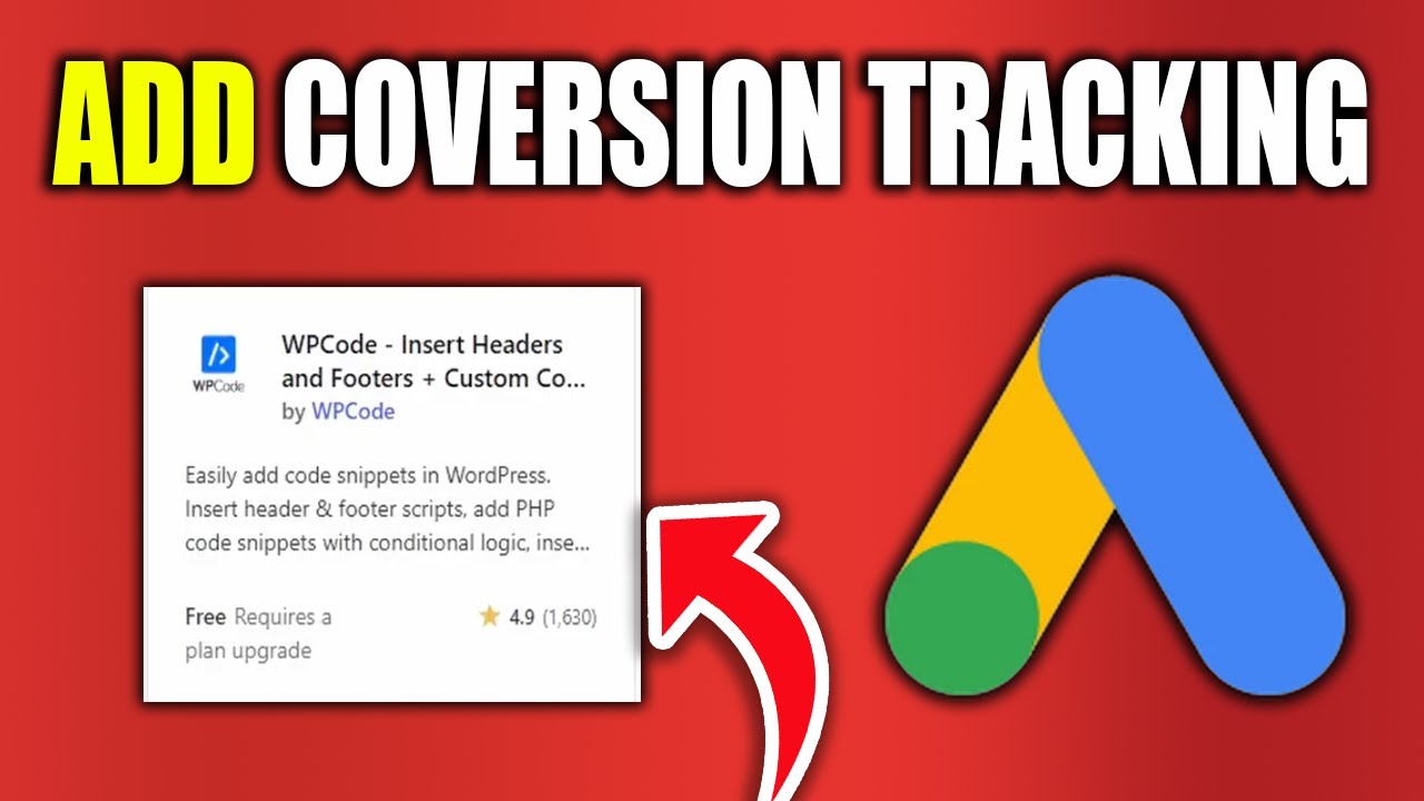 How To Add Google Ads Conversion Tracking To Wordpress - New Method