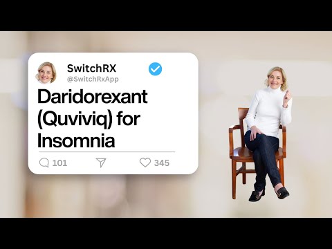Daridorexant (Quviviq) for Insomnia (Sleeping Pill)
