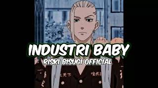 Download Lagu INDUSTRI BABY _ Nwwrrrx _ Full bass 🔥🔥_ ( Riski Bisugi ) MP3